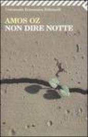 Non dire notte (Universale economica Vol. 2000)