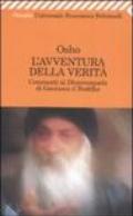 Avventura della verità. Commenti al Dhammapada di Gautama il Buddha (L')