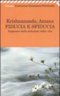 Fiducia e sfiducia. Imparare dalle delusioni della vita