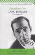 Caro Bogart (Universale economica. Vite narrate Vol. 2094)