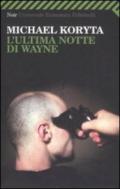 L'ultima notte di Wayne