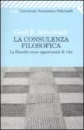 La consulenza filosofica. La filosofia come opportunità di vita