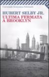 Ultima uscita per Brooklyn