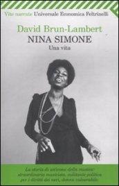 Nina Simone. Una vita