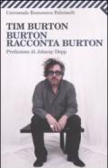 Burton racconta Burton