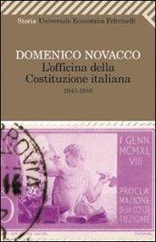 L'officina della Costituzione italiana (1943-1948)
