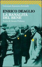 La banalità del bene. Storia di Giorgio Perlasca