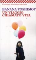 Un viaggio chiamato vita