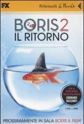 Boris 2. Il ritorno. 2 DVD. Con libro
