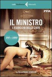 Il ministro. L'esercizio dello Stato. Con DVD