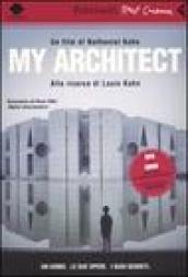 My architect. Alla ricerca di Louis Kahn. DVD. Con libro