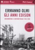 Ermanno Olmi: gli anni Edison. Documentari e cortometraggi 1954-1958. Con DVD
