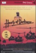Hearts of darkness. Diario dall'apocalisse. DVD. Con libro