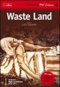 Waste land. DVD. Con libro