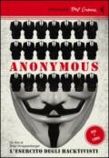 Anonymous. L'esercito degli hacktivisti. DVD. Con libro