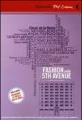 Fashion sulla 5th Avenue. DVD. Con libro