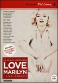 Love, Marilyn. I diari segreti. Con DVD