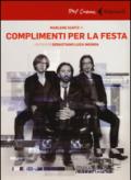 Marlene Kuntz in Complimenti per la festa. DVD. Con libro