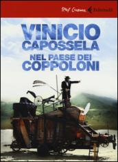 Vinicio Capossela. Nel paese dei coppoloni. DVD. Con libro