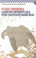 Lezioni spirituali per giovani Samurai e altri scritti
