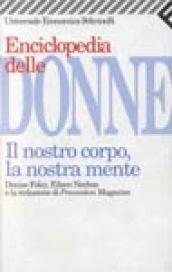 Enciclopedia delle donne. Il nostro corpo, la nostra mente