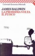 La prossima volta-Il fuoco. Due lettere