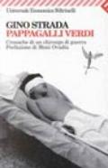 Pappagalli verdi. Cronache di un chirurgo di guerra