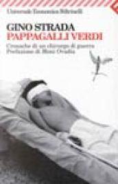 Pappagalli verdi. Cronache di un chirurgo di guerra