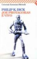 Joe Protagoras è vivo