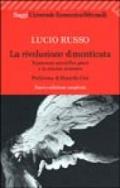 La rivoluzione dimenticata. Il pensiero scientifico greco e la scienza moderna