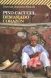 Demasiado Corazon
