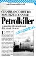 Petrolkiller. In appendice: i documenti segreti delle aziende chimiche