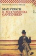 Il mio nome sia Gantenbein