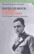 L'ultimo Gattopardo. Vita di Giuseppe Tomasi di Lampedusa