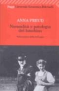 Normalità e patologia del bambino. Valutazione dello sviluppo