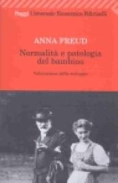 Normalità e patologia del bambino. Valutazione dello sviluppo