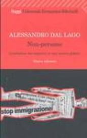Non-persone. L'esclusione dei migranti in una società globale