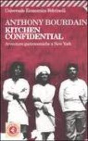 Kitchen confidential. Avventure gastronomiche a New York