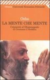 La mente che mente (Universale economica. Oriente)