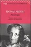 Antologia. Pensiero, azione e critica nell'epoca dei totalitarismi