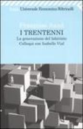 Trentenni. La generazione del labirinto. Colloqui con Isabelle Vial (I)