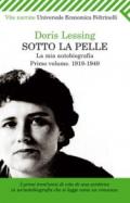 Sotto la pelle. La mia autobiografia: 1