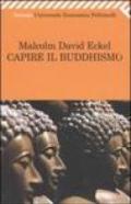 Capire il buddhismo