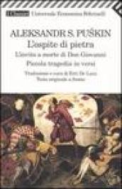 L'ospite di pietra. L'invito a morte di Don Giovanni. Piccola tragedia in versi. Testo russo a fronte