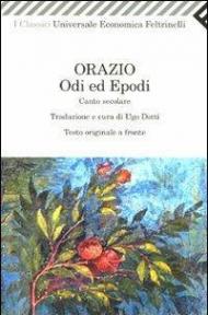 Odi ed epodi. Canto secolare. Testo latino a fronte