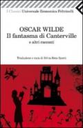 Il fantasma di Canterville e altri racconti