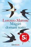 Magari domani resto