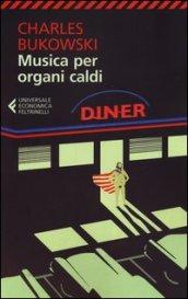 Musica per organi caldi