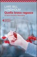 Quella brava ragazza (La serie Omicidi a Stoccolma Vol. 1)