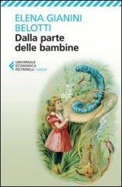 Dalla parte delle bambine. L'influenza dei condizionamenti sociali nella formazione del ruolo femminile nei primi anni di vita